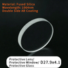 Fiber Laser Protective Lens/Protective Window/Protective Glass D21.5X2 D22X2 D22.35X4 D24.9X1.5 D25X3 D25.4X4 D25.4X5 D27.9X4.1 D28X2 D28X4
