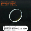 Fiber Laser Protective Lens/Protective Window/Protective Glass D21.5X2 D22X2 D22.35X4 D24.9X1.5 D25X3 D25.4X4 D25.4X5 D27.9X4.1 D28X2 D28X4