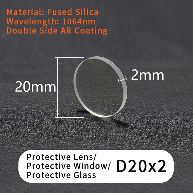 Fiber Laser Protective Lens/Protective Window/Protective Glass D18X2 D20X2 D20X3 D20X4 D20X5