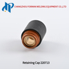 Retaining Cap 220713 for Max 45 Plasma Cutting Torch Consumables