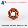 Shield Retainer 36-1021 Fit Auto Cut Xt301 Plasma Torch 300A