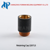 Retaining Cap 220713 for Max 45 Plasma Cutting Torch Consumables