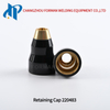 Retaining Cap 220483 for powermax30 Plasma Cutting Torch Consumables
